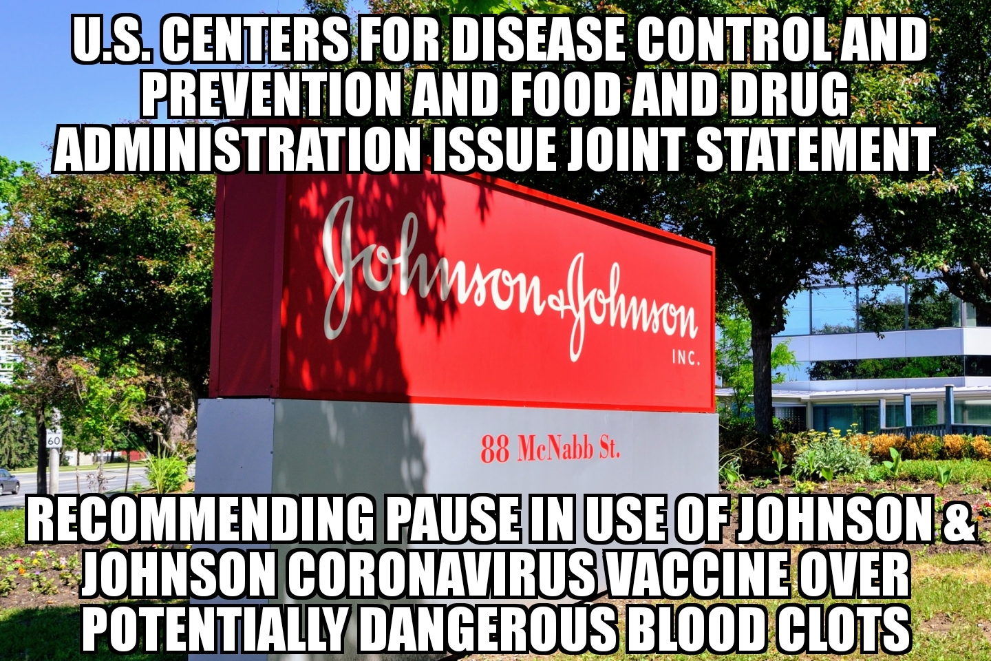 CDC, FDA recommend Johnson & Johnson coronavirus vaccine pause