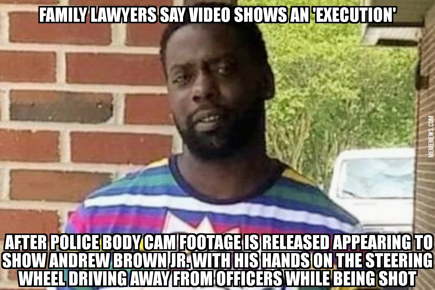 Lawyers say Andrew Brown Jr. body cam footage shows ‘execution’