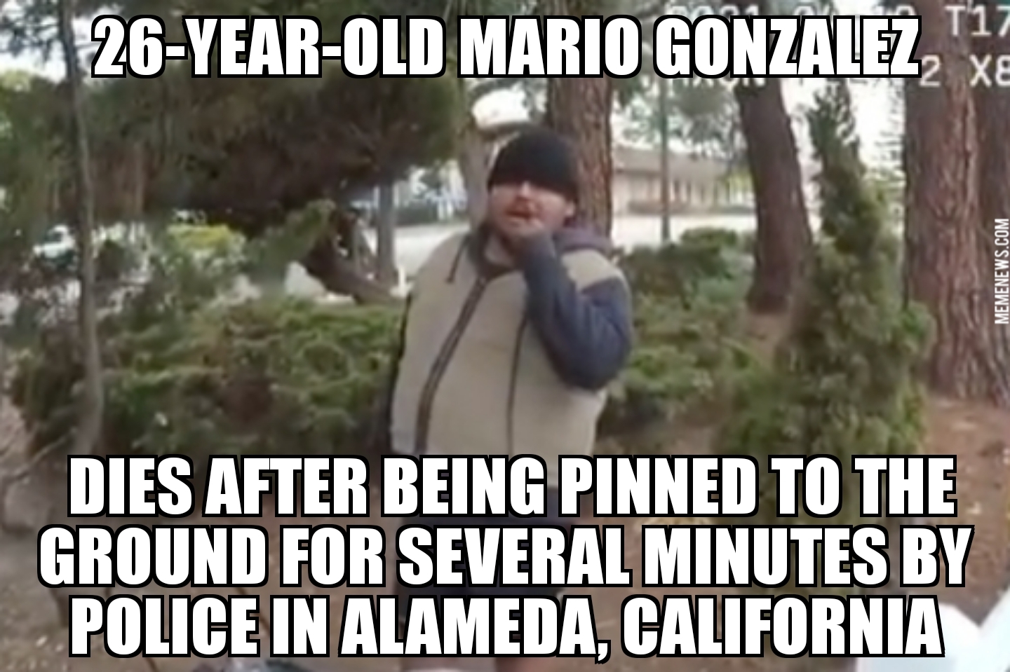 Mario Gonzalez dies in Alameda Police pinning