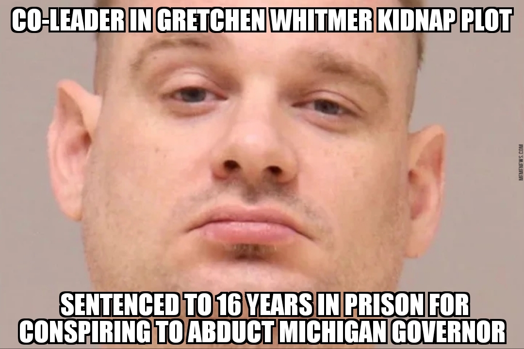 Whitmer kidnap plotter gets 16 years