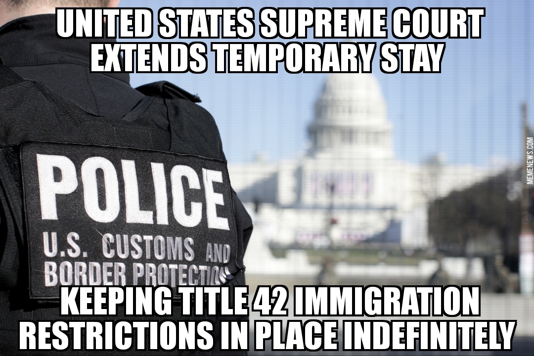 Supreme Court keeps Title 42 in Place