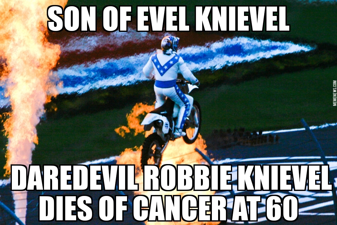 Robbie Knievel dies