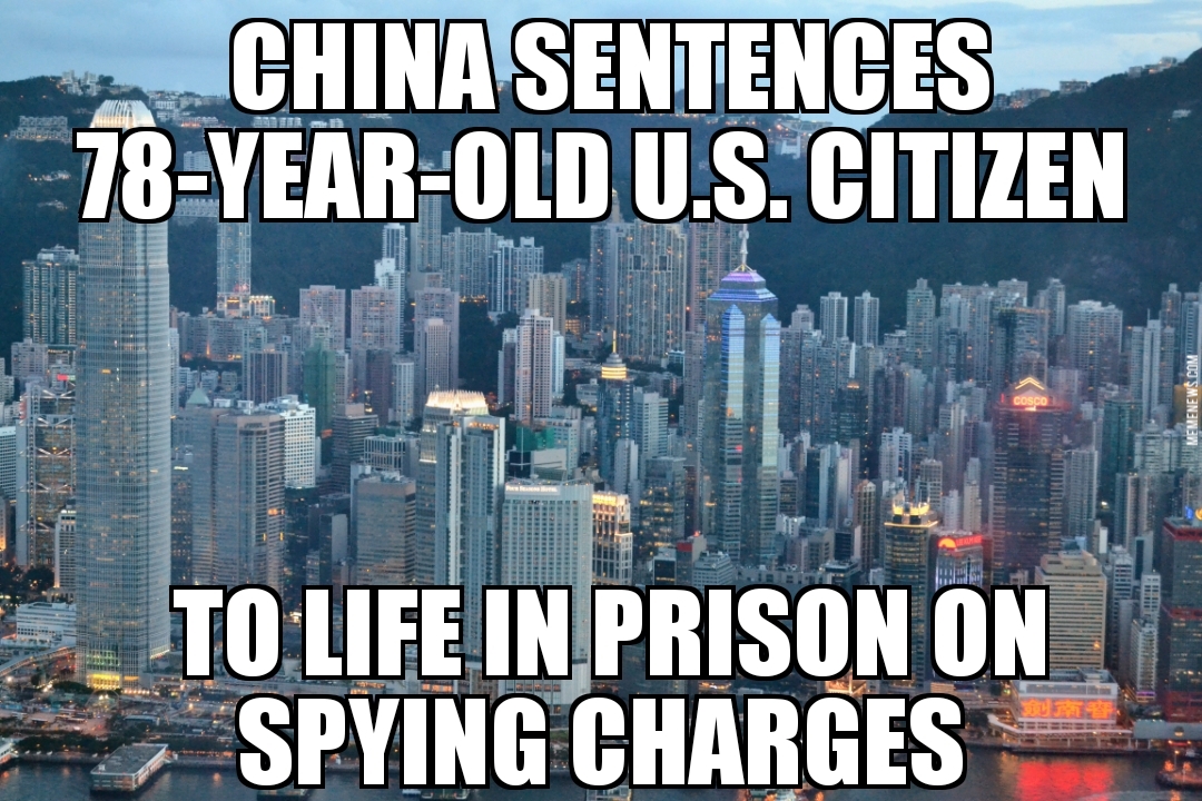 China jails U.S. citizen for life