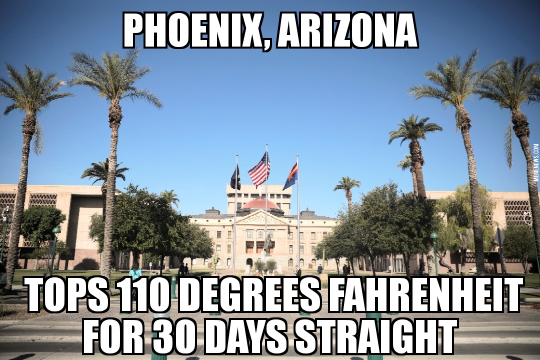 Phoenix has month over 110