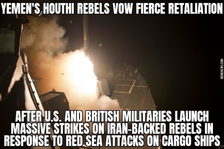 U.S. and British Houthi strikes