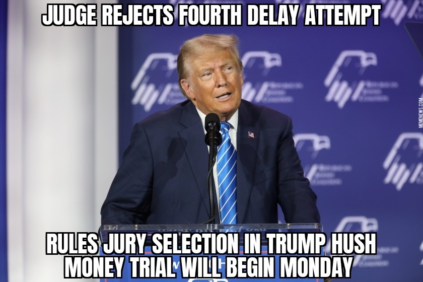 Trump hush money trial starts Monday