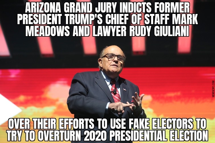 Arizona indicts Giuliani,  Meadows