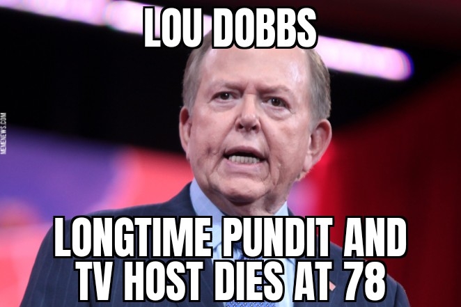 Lou Dobbs dies