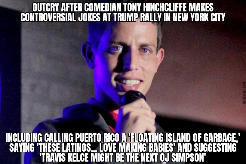 Comedian Tony Hinchcliffe makes controversial jokes at Trump rally