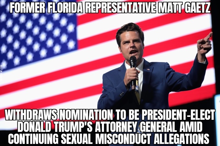 Matt Gaetz withdraws from Attorney General nomination