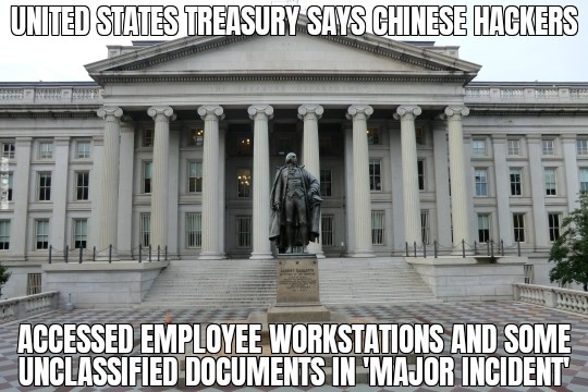 U.S. Treasury hacked by China