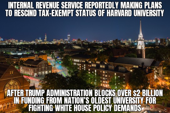 IRS reportedly making plans to rescind tax-exempt status of Harvard University