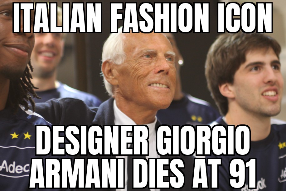Giorgio Armani dies