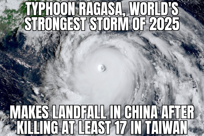 Typhoon Ragasa makes landfall in China