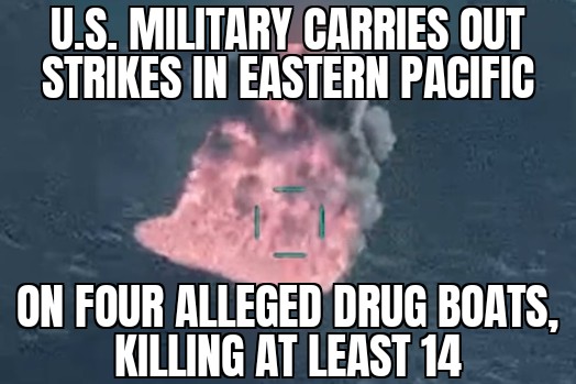 U.S. strikes four alleged drug boats