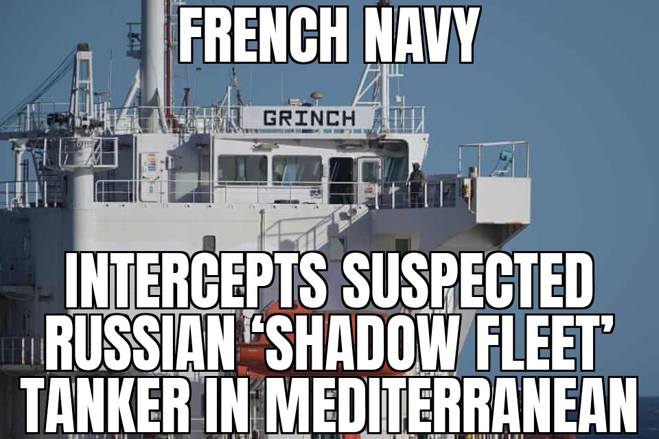 France intercepts Russian ‘shadow fleet’ tanker