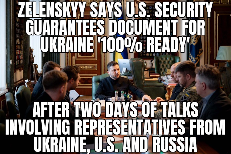 Zelenskyy says U.S. security guarantees document for Ukraine ready
