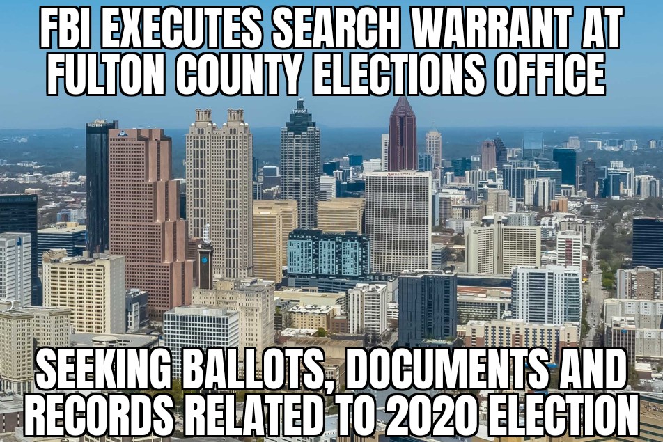 FBI searches Fulton County elections office