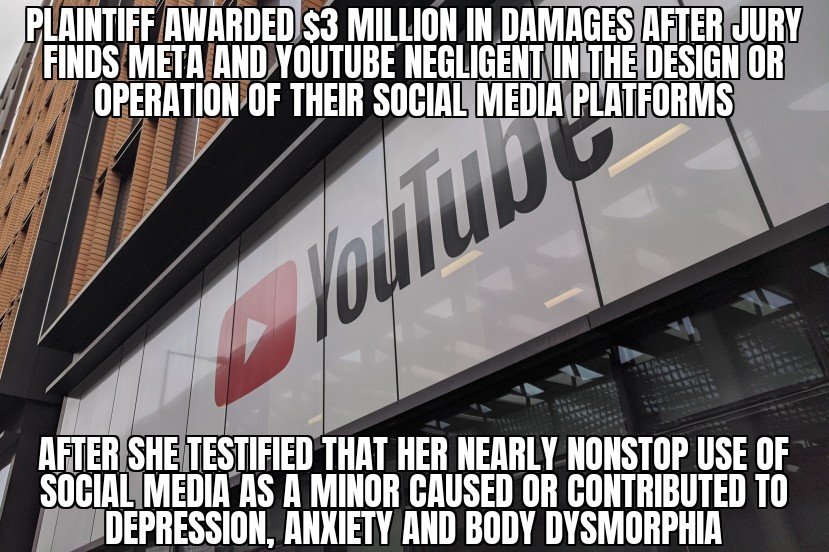 Jury finds Meta and YouTube negligent