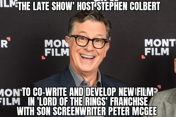 Stephen Colbert to co-write ‘Lord of the Rings’ movie
