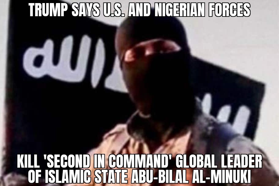 U.S. and Nigeria kill Abu-Bilal al-Minuki