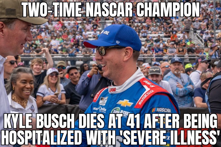 Kyle Busch dies