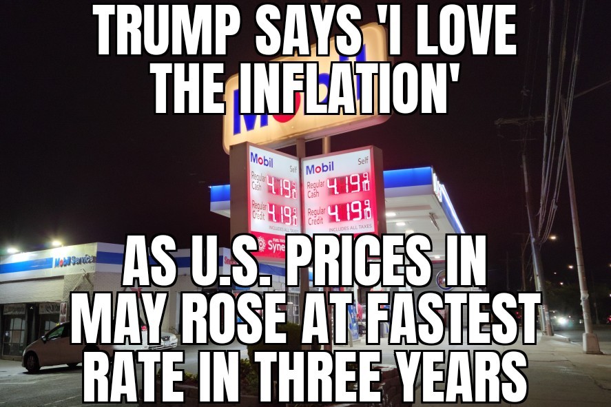 Trump says ‘I love the inflation’
