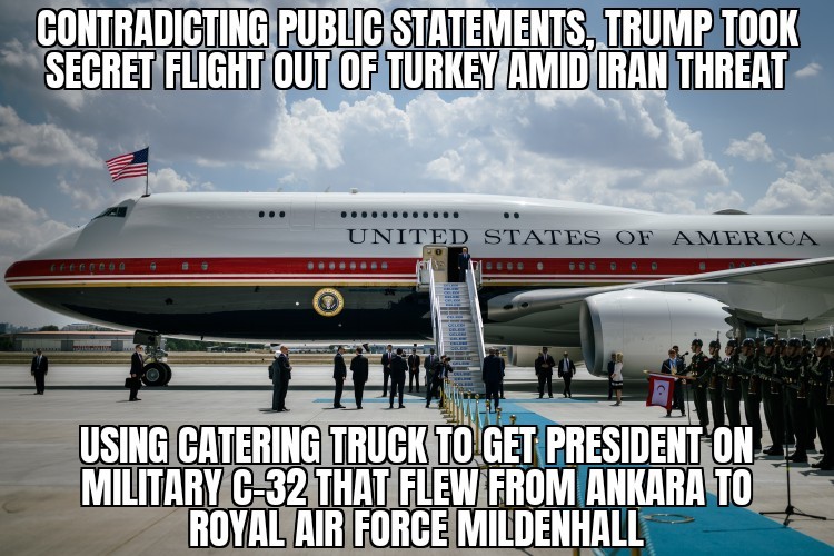 Trump took secret flight from Turkey
