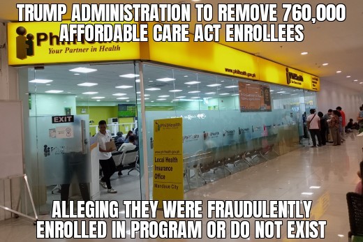 Trump admin to remove 760,000 from ACA