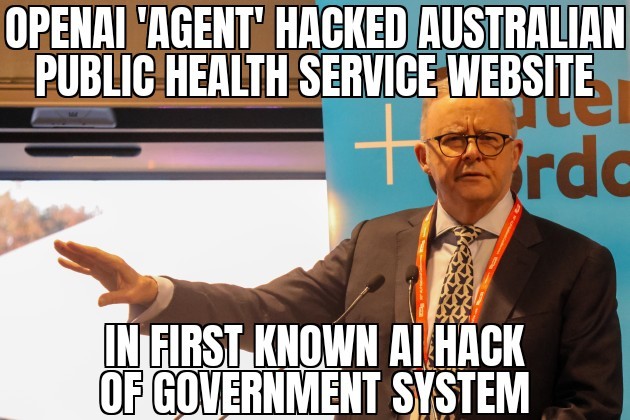 OpenAI ‘agent’ hacked Australian government website